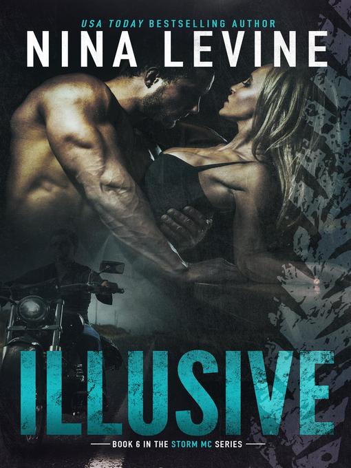 Title details for Illusive by Nina Levine - Available